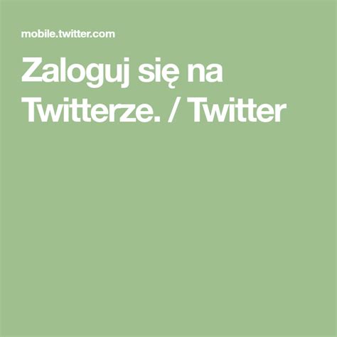 twitter. cim|twitter zaloguj się.